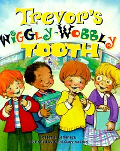 Trevor’s Wiggly-wobbly Tooth