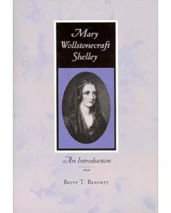 Mary Wollstonecraft Shelley: An Introduction