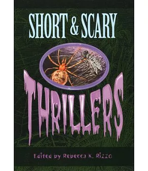 Short and Scary Thrillers