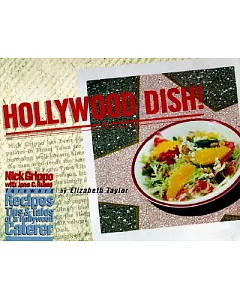 Hollywood Dish!: Recipes, Tips, & Tales of a Hollywood Caterer
