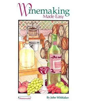 Winemaking Made Easy