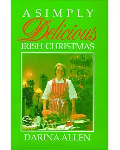 A Simply Delicious Irish Christmas