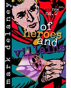 Misfits, Inc. of Heroes and Villains: Misfits, Inc No. 2