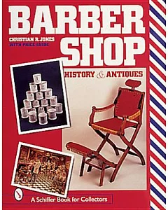 Barbershop: History and Antiques