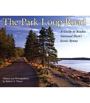 The Park Loop Road: A Guide to Acadia National Park’s Scenic Byway