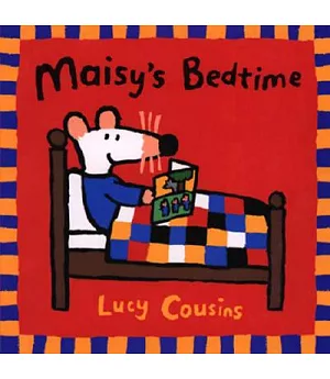 Maisy’s Bedtime