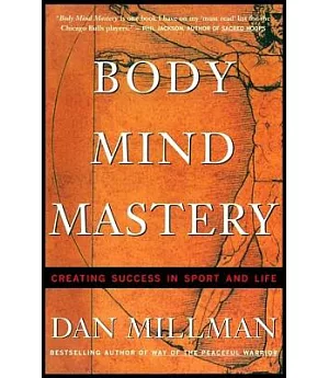 Body Mind Mastery: Training for Sport and Life