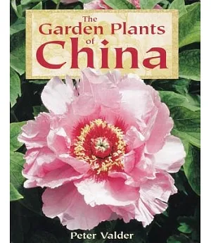 Garden Plants of China