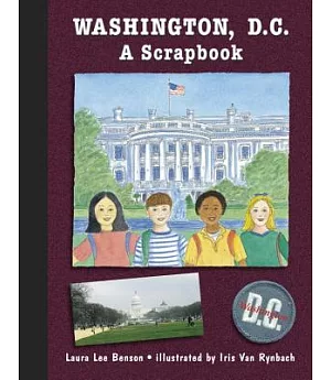 Washington, D.C: A Scrapbook