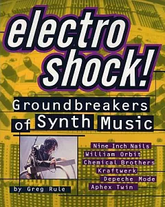 Electro Shock: Groundbreakers of Synth Music