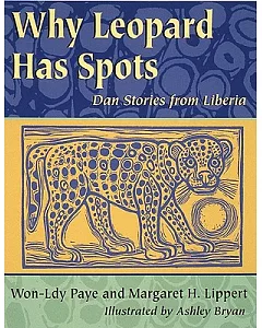 Why Leopard Has Spots: Dan Stories from Liberia