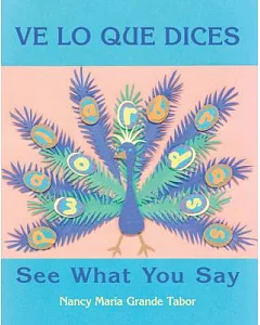 Ve Lo Que Dices/See What You Say: Modismos En Espanol E Ingles/Spanish and English Idiom S