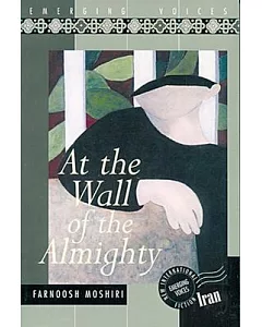 At the Wall of the Almighty: A Novel