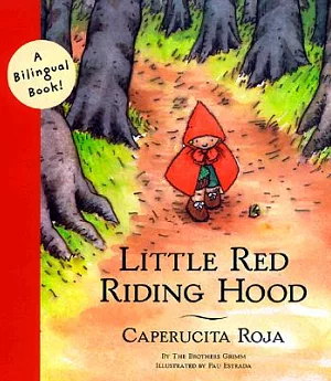 Little Red Riding Hood: Caperucita Roja