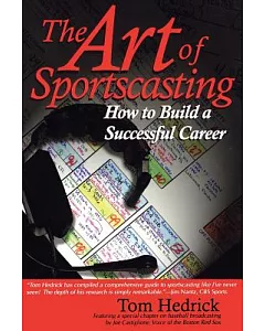 The Art of Sportscasting: How to Build a Successful Career