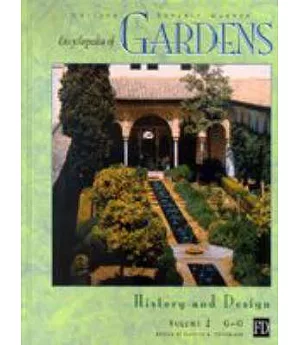 Encyclopedia of Gardens: History and Design