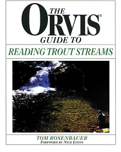 The Orvis Guide to Reading Trout streams