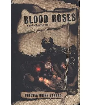Blood Roses: A Novel of Saint-Germain