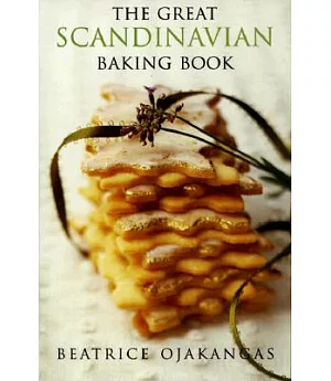 The Great Scandinavian Baking Book