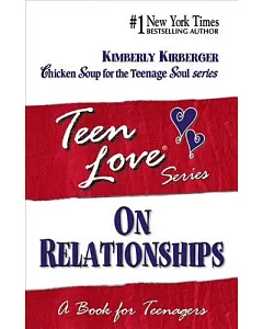 On Relationships: A Book for Teenagers