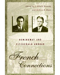 French Connections: Hemingway and Fitzgerald Abroad