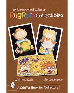 An Unauthorized Guide to Rugrats Collectibles