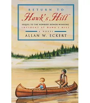 Return to Hawk’s Hill: A Novel