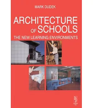 Architecture of Schools: The New Learning Environment