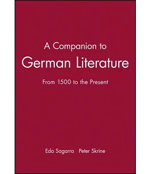 A Companion to German Literature: From 1500 to the Present