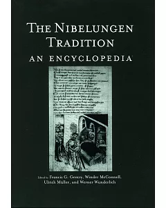 The Nibelungen Tradition: An Encyclopedia