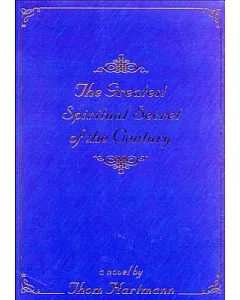 The Greatest Spiritual Secret of the Century