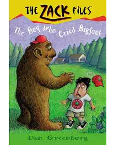 The Boy Who Cried Bigfoot