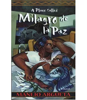 A Place Called Milagro De LA Paz