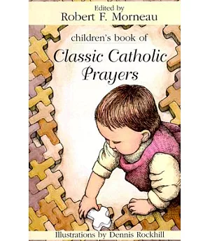 Children’s Book of Classic Catholic Prayers