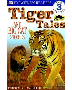 Tiger Tales: And Big Cat Stories