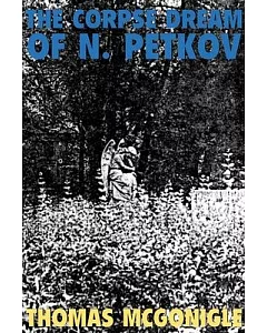 The Corpse Dream of N. Petkov