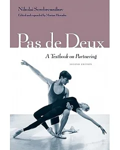 Pas De Deux: A Textbook on Partnering