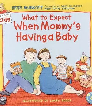 What to Expect When Mommys Having a Baby