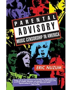 Parental Advisory: Music Censorship in America