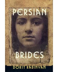 Persian Brides: A Novel