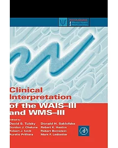 Clinical Interpretation of the Wais-III and Wms-III