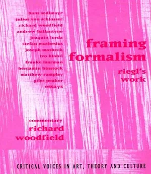 Framing Formalism: Riegl’s Work