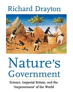 Nature’s Government: Science, Imperial Britain, and the 