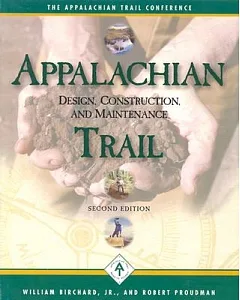Appalachian Trail Design, Construction, and Maintenance