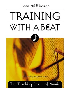 Training With a Beat: The Teaching Power of Music