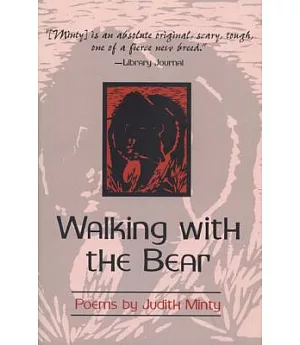 Walking With the Bear: Selected and New Poems