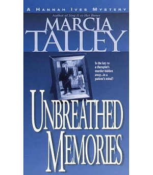 Unbreathed Memories: A Hannah Ives Mystery