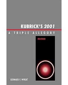 Kubrick’s 2001: A Triple Allegory