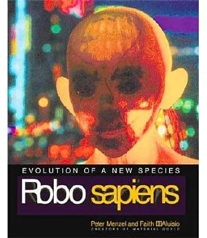 Robo Sapiens: Evolution of a New Species