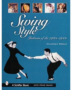 Swing Style: Fashions of the 1930’S-1950’s
